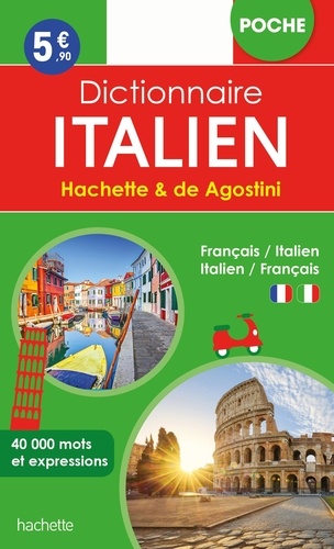 Dictionnaire de poche Hachette & de Agostini. Français-italien, italien-français