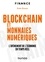 Blockchain et monnaies numériques. L'avènement de l'économie en temps réel