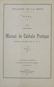 Trilogie de la Rota (3). Manuel de cabbale pratique