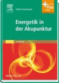 Energetik in der Akupunktur - mit Zugang zum Elsevier-Portal.
