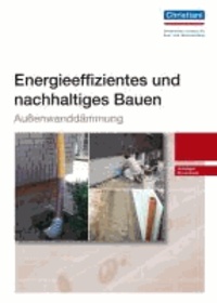 Energieeffizientes und nachhaltiges Bauen - Außenwanddämmung - Unterlagen für Lernende.