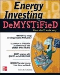 Energy Investing DeMystified - A Self-Teaching Guide.
