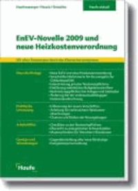 EnEV-Novelle 2009 und neue Heizkostenverordnung - Alle Informationen zu den Änderungen bei der Energieeinsparverordnung und Heizkostenverordnung.