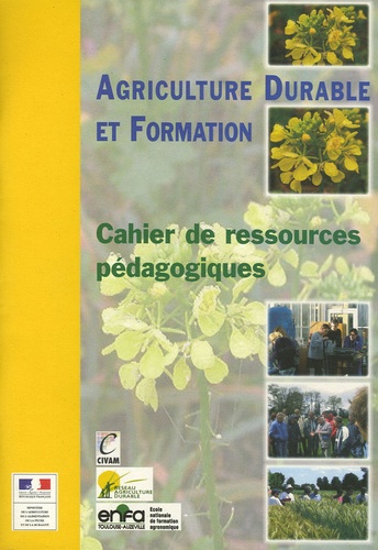  ENFA - Agriculture durable et formation - Cahier de ressources pédagogiques. 1 Cédérom
