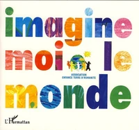 Imagine-moi le monde