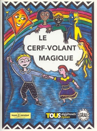  Enfants de Tegucigalpa et Agnès Mosnier - Le cerf-volant magique. 1 Cassette audio