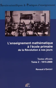 L'enseignement mathématique à l'école primaire de la Révolution à nos jours