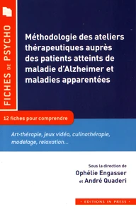 Méthodologie des ateliers thérapeutiques auprès des patients atteints de la maladie d'Alzheimer et maladies apparentées