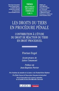 Les droits du tiers en procédure pénale
