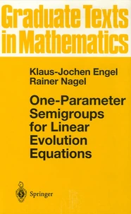 One-Parameter SEmigroups for Linear Evolution Equations