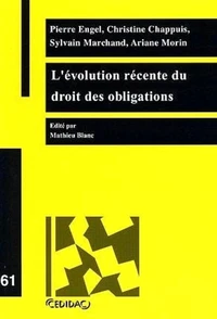 L'évolution récente du droit des obligations