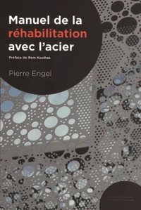 Manuel de réhabilitation avec l'acier