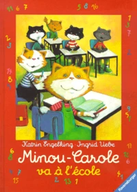 Minou-Carole Va A L'Ecole