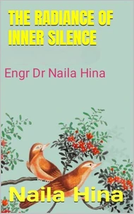 The Radiance of Inner Silence