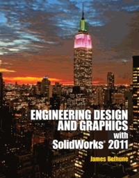 Engineering Design Graphics with SolidWorks 2011.
