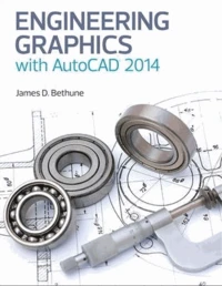 Engineering Graphics with AutoCAD 2014