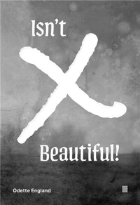 Isn't X Beautiful