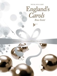 Bill Dobbins - Holiday Celebration Series  : England's Carols - Traditional. 2 trumpets, horn in F, 2 trombones, bass trombone. Partition et parties..