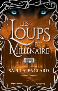 Les loups du millénaire Tome 3