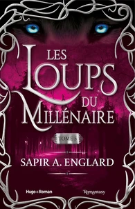 Les loups du millénaire Tome 5