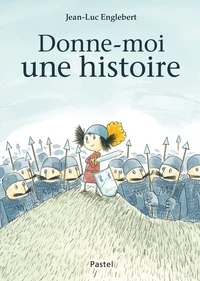 Donne-moi une histoire