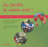 Au jardin le week end !