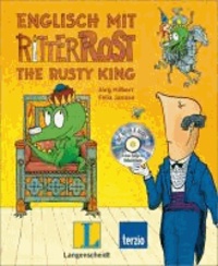 Englisch mit Ritter Rost - The Rusty King - Eine Lern-Geschichte mit viel Musik.