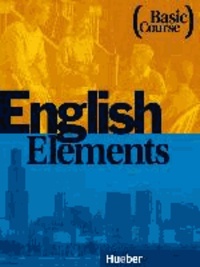 English Elements. Basic Course. Student's Book - 12 units plus 4 revision units and 12 homestudy units.