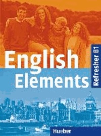 English Elements. Refresher. Students Book - Level B 1.