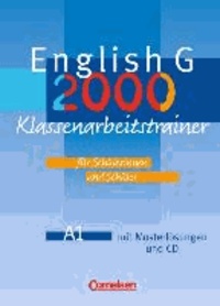 English G 2000. Ausgabe A 1. Klassenarbeitstrainer - 5. Schuljahr. Mit Lösungen.