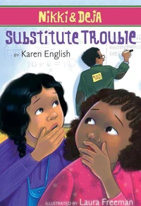 Nikki and Deja: Substitute Trouble