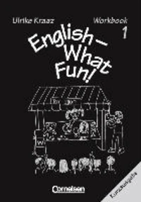 English, What Fun! Workbook 1. Kurzfassung