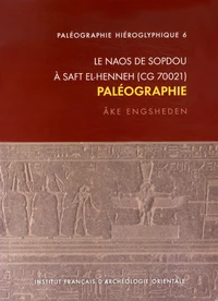 Le naos de Sopdou à Saft el-Henneh (CG 70021)