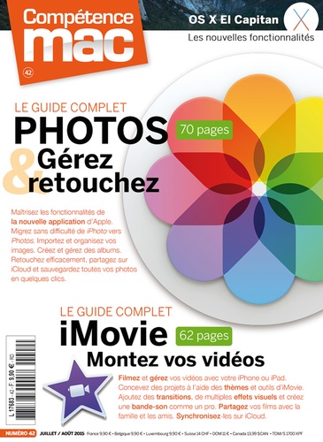 Audrey Couleau et Nicolas Forgeard-Grignon - Compétence Mac N° 42 : Les guides complets Photos et iMovie.