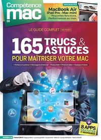 Christophe Schmitt - Compétence Mac N° 63 : 165 trucs & astuces pour maitriser votre Mac.