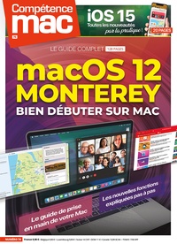 Christopher Schmitt - Compétence Mac N° 74 : MacOS 12 Monterey - Bien débuter sur Mac.