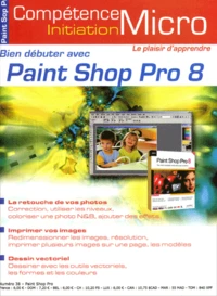 Bien débuter avec Paint Shop Pro 8