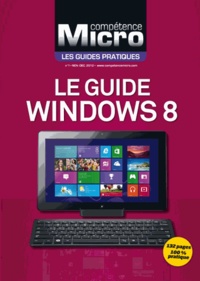 Mathieu Labonde - Compétence Micro  : Le guide Windows 8.