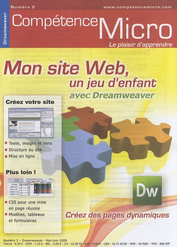 Johann-Christian Hanke - Compétence Micro N° 2, Mai-Juin 2008 : Mon site Web, un jeu d'enfant avec Dreamweaver.