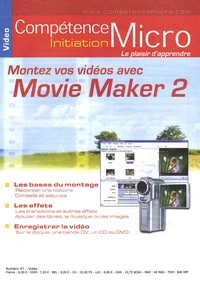 Montez vos vidéos avec Movie Maker 2