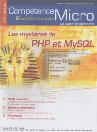 Johann-Christian Hanke - Compétence Micro N° 50 : Les mystères de PHP & MySQL.