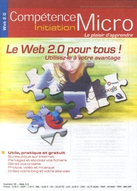 David Bosman - Compétence Micro N° 55 : Le Web 2.0 pour tous ! - Utilisez-le à votre avantage.