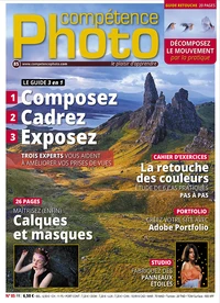 Le guide 3 en 1 : Composez, cadrez, exposez