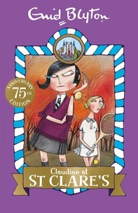 Enid Blyton - Claudine at St Clare's - Book 7.