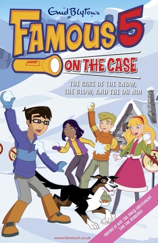 Famous 5 on the Case: Case File 23: The Case of the Snow, the Glow, and the Oh, No!. Case File 23 The Case of the Snow, the Glow, and the Oh, No!