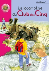 Enid Blyton - La Locomotive Du Club Des Cinq.