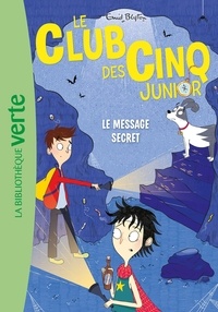Enid Blyton - Le Club des Cinq Junior 13 - Le message secret.