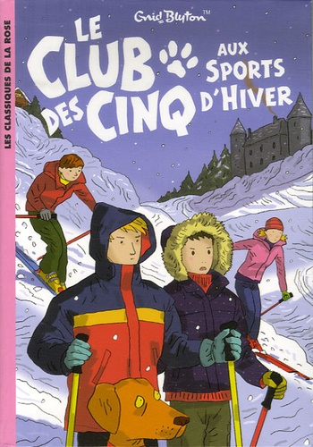 Enid Blyton - Le Club des Cinq Tome 9 : Le Club des Cinq aux sports d'hiver.