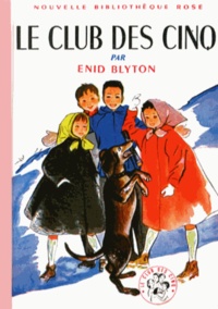 Enid Blyton - Le Club des Cinq  : .