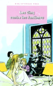 Les Cinq contre les fantômes